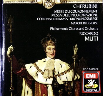 Cherubini - Messe du Couronnement. Philharmonia Chorus & Orchestra, Riccardo Muti