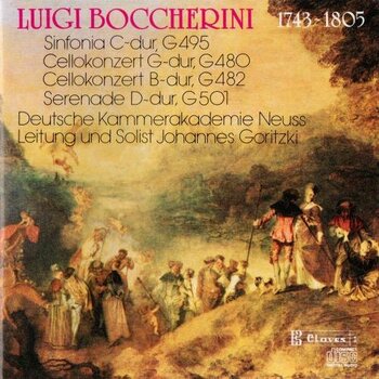 Luigi Boccherini "Sinfonia Nr.11 & Cellokonzerte". Deutsche Kammerakademie Neuss, Johannes Goritzki