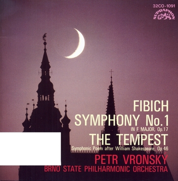 Zdenek Fibich "Symphony No. 1 & The Tempest", Brno State Philharmonic Orchestra, Petr Vronsky