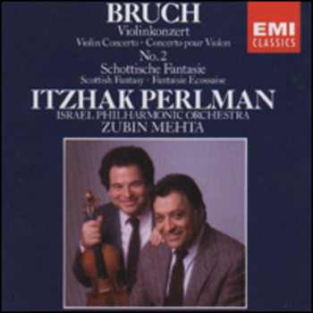 Max Bruch "Violinkonzert Nr. 2 / Schottische Fantasie"