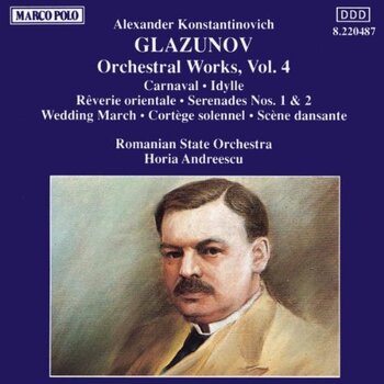 Alexander Glazunov "Orchestral Works Vol. 4"