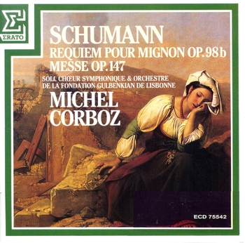 Robert Schumann "Requiem für Mignon / Messe op. 147". Michel Corboz