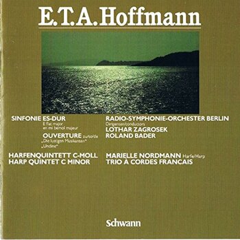 E.T.A. Hoffmann - Symphony & Overtures. Radio-Symphonie-Orchester Berlin, Zagrosek, Bader