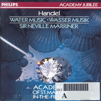 Georg Friedrich Händel "Water Music", Academy of St. Martin-in-the-Fields, Marriner