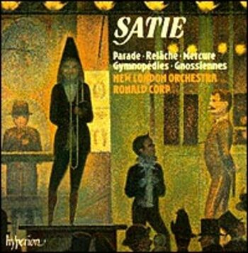 Erik Satie "Parade / Mercure / Relâche..."