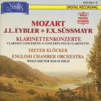 Mozart, Eybler, Süssmayr, Klarinettenkonzerte. Dieter Klöcker, English Chamber Orchestra, Wolf-Dieter Hauschild