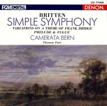 B.Britten - Simple Symphony, Frank Bridge Variations, Prelude&Fugue. Camerata Bern, Thomas Füri