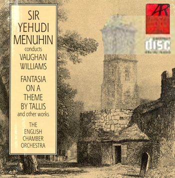 Ralph Vaughan Williams - Fantasia on a Theme by Tallis and other Works. The English Chamber Orchester, Sir Yehudi Menuhin