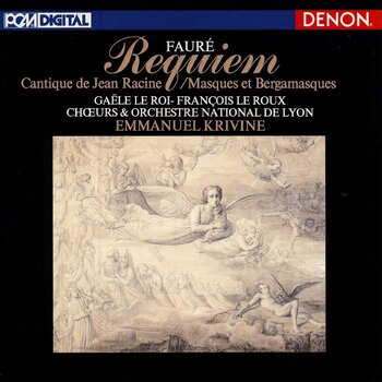 Gabriel Fauré "Requiem". Choeurs & Orchestre National de Lyon, Krivine