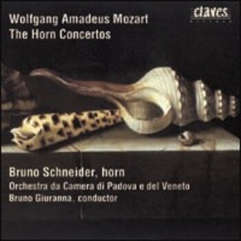 W.A.Mozart - The Horn Concertos. Bruno Schneider, Orchestra da Camera di Padova e del Veneto, Bruno Giuranna