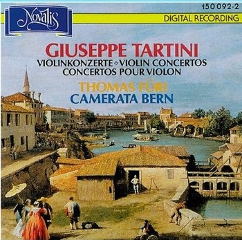 Giuseppe Tartini, Violinkonzerte. Thomas Füri, Camerata Bern