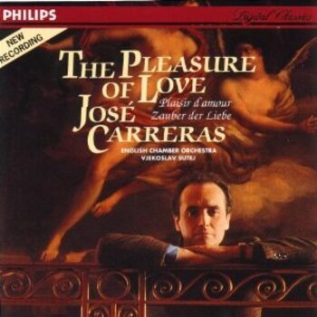 José Carreras - The Pleasure of Love