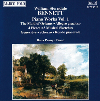 William Sterndale Bennett - Piano Works Vol. 1. Ilona Prunyi