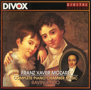 Franz Xaver Mozart, Complete Piano Chamber Music. Ravinia Trio