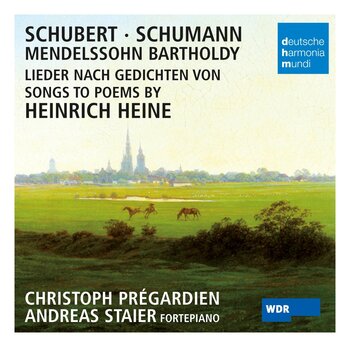 Schubert, Schumann, Mendelssohn - Lieder von H.Heine. Christoph Prégardien, Andreas Staier