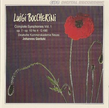 Luigi Boccherini, Symphonies Opp.7,10/4, G490. Deutsche Kammerakademie Neuss, Johannes Goritzki