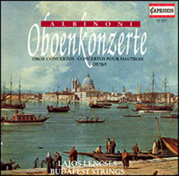 Tomaso Albinoni "Oboenkonzerte" op.7&9. Lajos Lencsés, Budapest Strings