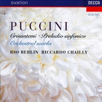 Giacomo Puccini - Orchestral Works. RSO Berlin, Riccardo Chailly