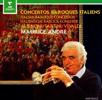 Concertos Baroques Italiens. Maurice André