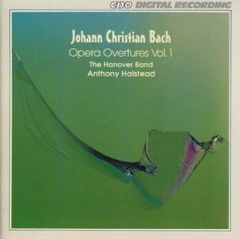 Johann Christian Bach "Opera Overtures Vol. 1"